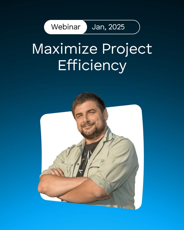 Maximize Project Efficiency