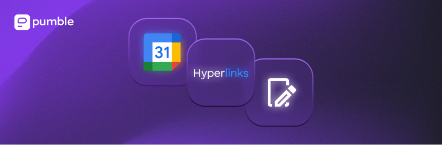 New in Pumble Q2 2024: Integrations, Hyperlinks, Drafts, and more